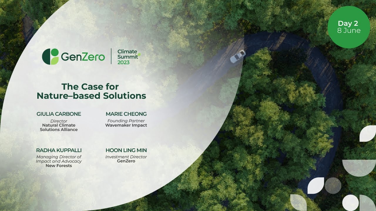 The Case for Nature-Based Solutions | GenZero Climate Summit 2023 | Day 2