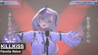 KiLLKiSS - Pavolia Reine (パヴォリア・レイネ)