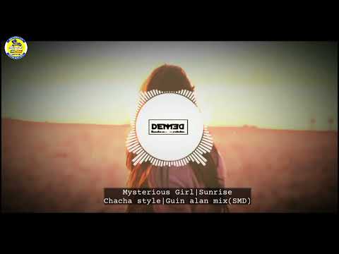 Mysterious Girl|Chacha mix|by dj denden|Link👇👇👇