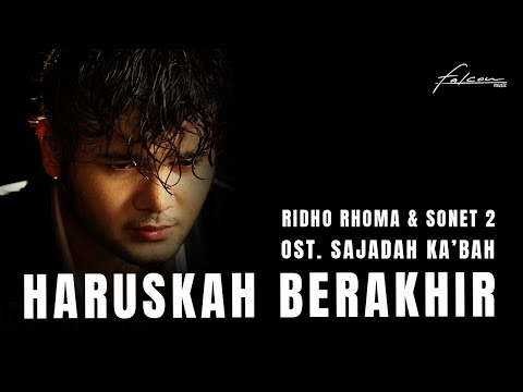Ridho Rhoma & Sonet 2 Band - Haruskah Berakhir (Original Version) | Ost. Sajadah Ka'bah