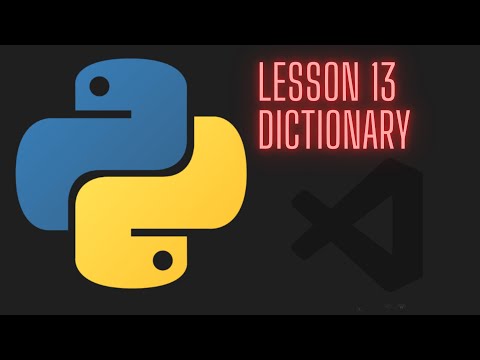 Python 3 12 Beginner Tutorial Lesson 13 Dictionary