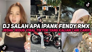 Download lagu DJ SALAH APA YANG TAK KU MAAFKAN | DJ SALAH APA IPANK JEDAG JEDUG VIRAL TIKTOK YANG KALIAN CARI!!! mp3 Download lagu DJ SALAH APA YANG TAK KU MAAFKAN | DJ SALAH APA IPANK JEDAG JEDUG VIRAL TIKTOK YANG KALIAN CARI!!! mp3