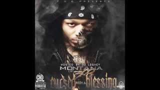 Montana of 300 -  Breakin' Rules (Cursed With A Blessing)