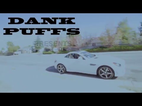 Dank Puffs - Substance In My Cups (Visual Aid)