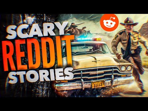 MY GRANDPA'S WILD SHERIFF STORY | 6 True Scary REDDIT Stories