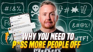 You Need To Piss More People Off... With Your Marketing