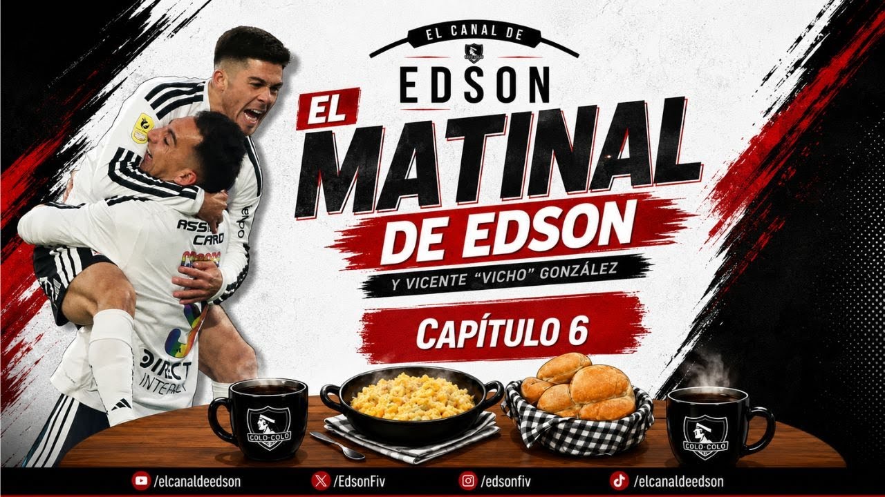 MATINAL DE EDSON | Colo Colo líder: Vidal habla de refuerzos, gol de Jeyson Rojas y mensaje de Ortiz