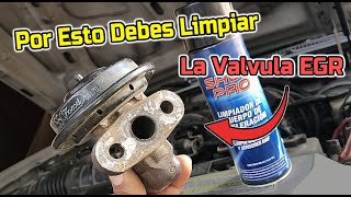 Como Limpiar La Valvula EGR de Recirculacion De Los Gases Quemados del MOTOR y Evitar Que Se Tape