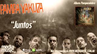 Pampa Yakuza - Juntos