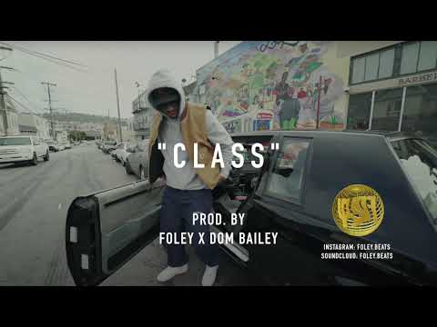 *FREE* Larry June x J Stalin x Casey Veggies Type beat - "Class" (Prod. Foley x Dom Bailey)
