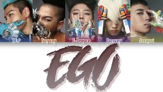 BIGBANG (빅뱅) - EGO (Color Coded Lyrics Eng/Rom/Han)