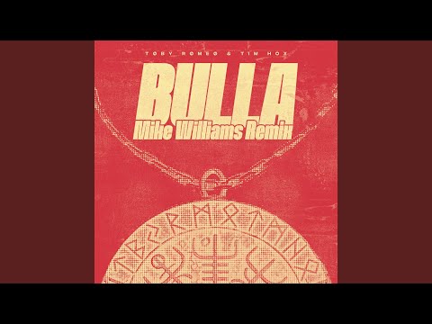 Bulla (Mike Williams Remix)