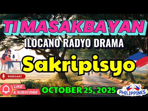 Ti Masakbayan Ilocano Drama — "Sakripisyo" | Real Life Ilocano Drama 2025
