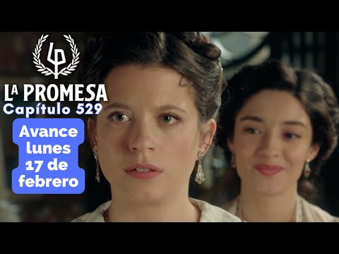 LA PROMESA Avance Capítulo 529 lunes 17 febrero ÁNGELA abre los ojos a MARTINA #lapromesa