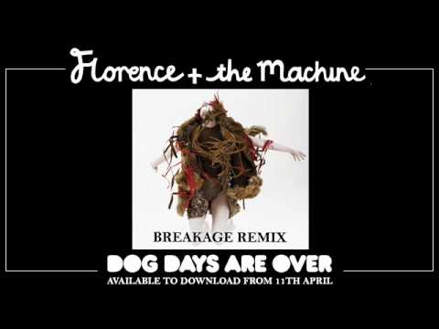 Video Dog Days Are Over (Breakage Remix) de Florence And The Machine