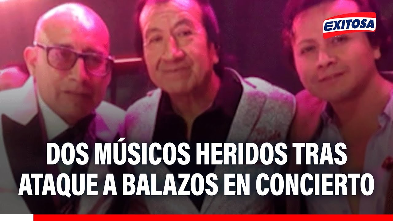 🔴🔵 Carlos Miguel y orquesta: Agrupación fue atacada a balazos y dos músicos terminan heridos