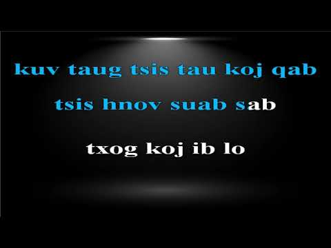 Leng Yang - Yaj Ntshi karaoke