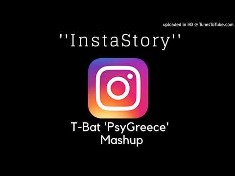 T_Bat - InstaStory (T-Bat Mashup) Ft.S.Abitbul,Tiesto,Αργυρός,Saske,Ypo,Quazar & Κωστόπουλος