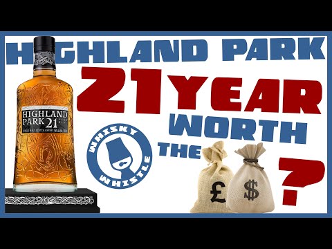 Highland Park 21 - Worth The Money? Whisky Whistle 610