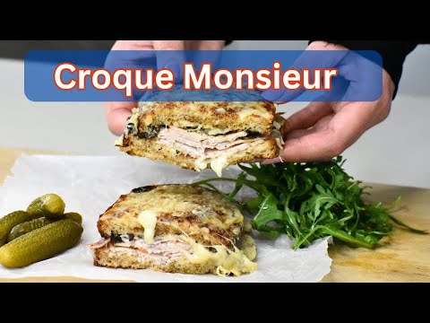 The Best Homemade Croque Monsieur Recipe