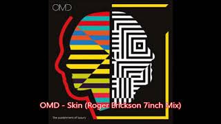 OMD - Skin (Roger Erickson 7inch Mix)