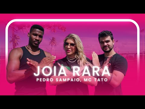 JOIA RARA - PEDRO SAMPAIO, MC TATO | Coreografia - Lore Improta