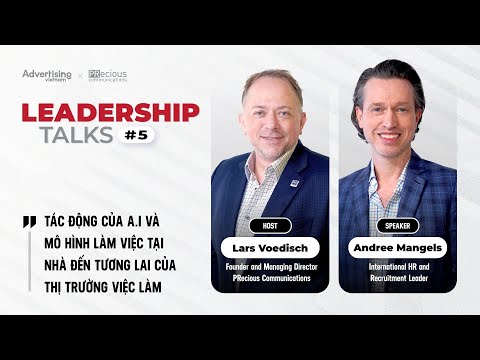 A.I e mô hình Hybrid Working đến thị trường việc làm - Leadership Talks #5