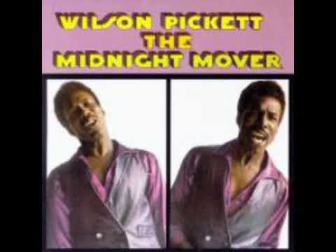 Wilson Pickett - I'm The Midnight Mover   (Lyrics in description)