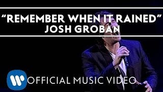 Download lagu Josh Groban Ft Judith Hill Remember When It Rained... mp3