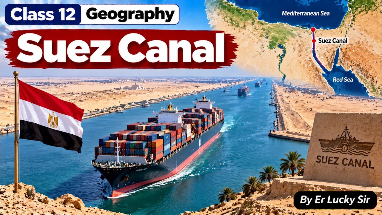 Suez Canal - Class 12 Geography