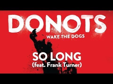 Donots - So Long (feat. Frank Turner)