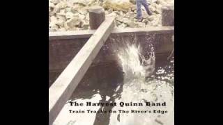 The Harvest Quinn Band - Sweet Lady Lullaby