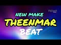 HD THEENMAR SOUND THEENMAR BEATS TEENMAR BEATS WHATSAPP BEATS TRENDING BEATS THEENMAR NEW VIDEOS