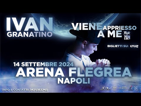 Ivan Granatino - Concerto (Arena Flegrea Napoli ) 14/09/24