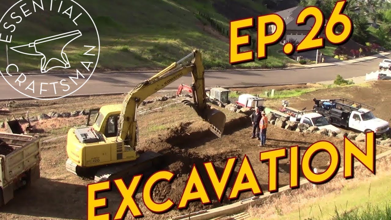 Foundation Excavation Ep.26