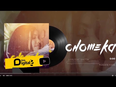 Lyyn Feat Shetta - CHOMEKA (Official Audio) Sms 8829244 to 15577 Vodacom Tz