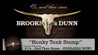Brooks &amp; Dunn - &#39;Honk Tonk Stomp&quot; - AVAILABLE NOW