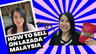 How To Sell On Lazada Malaysia [Step by Step Guide]