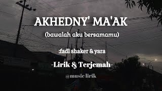 Download lagu Akhedni maak | lirik & terjemah -fadle shaker&yara-@fadhelshaker mp3 Download lagu Akhedni maak | lirik & terjemah -fadle shaker&yara-@fadhelshaker mp3