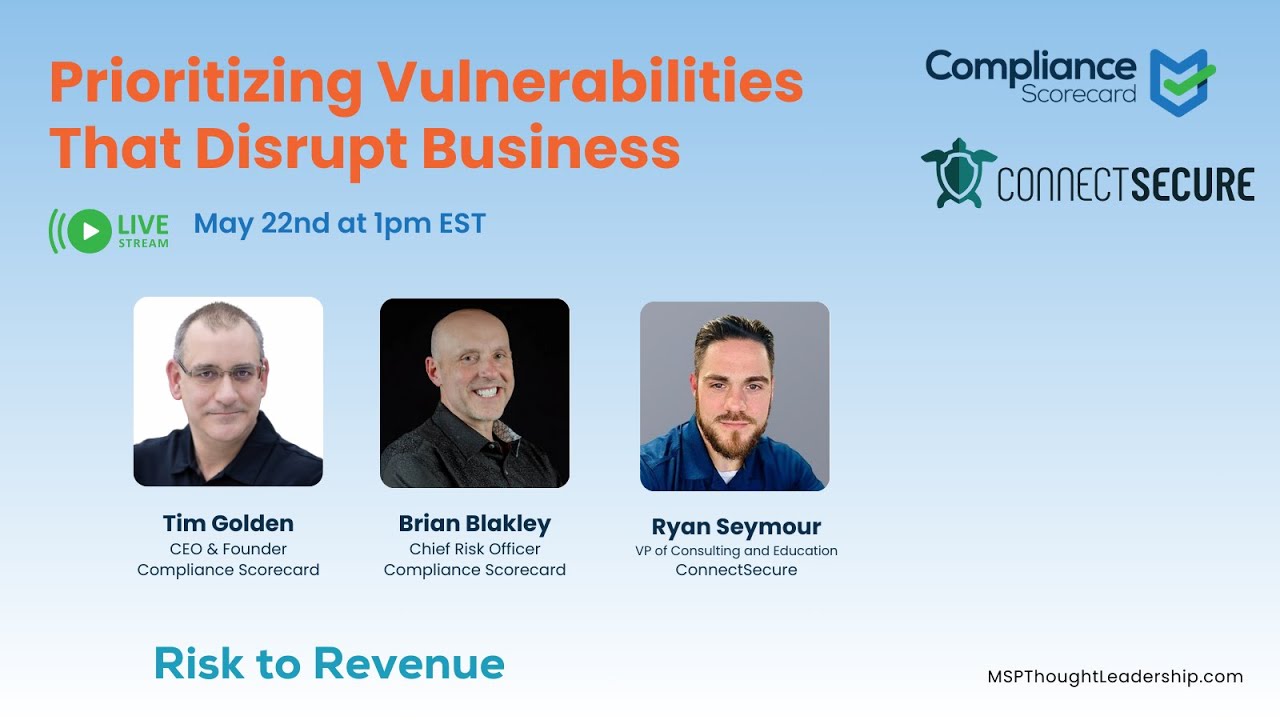 Prioritizing Vulnerabilities That Disrupt Business 5/22/2025