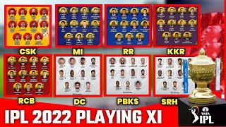 Download Lagu IPL 2022 - MI, CSK, KKR, SRH, DC, RR, RCB, PBKS, LSG u0026 GT Playing XI of IPL 2022 Thumbnail