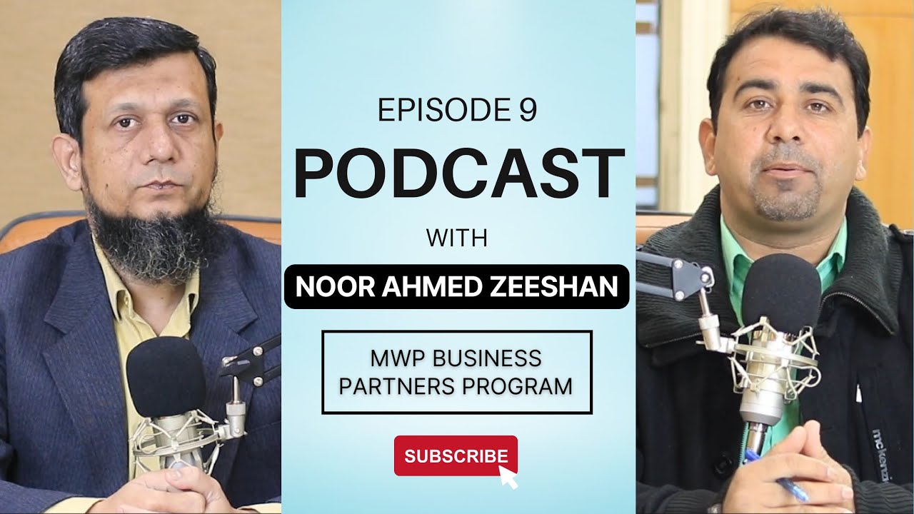MWP - Podcast Ep 9 - MWP Business Partners Program - MWP BPP- www.mwpbnp.com