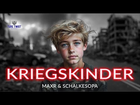 Kriegskinder – MAXR & SchalkesOpa (Offizielles Musikvideo)