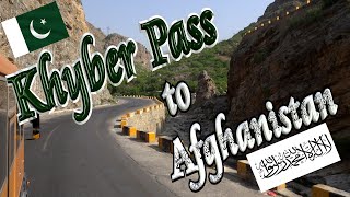 ⛰️ Khyber Pass to Afghanistan 🇦🇫