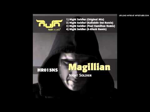 Magillian - Night Soldier (Paul Hamilton remix) Hush Recordz Preview
