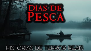 4 Histórias de Terror Reais em Dias de Pesca | Histórias Reais