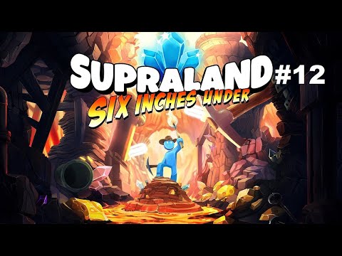 I Robbed a Giand Vault - [Supraland Six Inches Under gameplay #12]