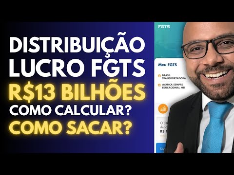FGTS: Como Consultar e Calcular a Distribuição de Lucros (e a Verdade por Trás)