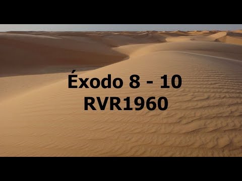 La Biblia hablada/Éxodo 8 - 10