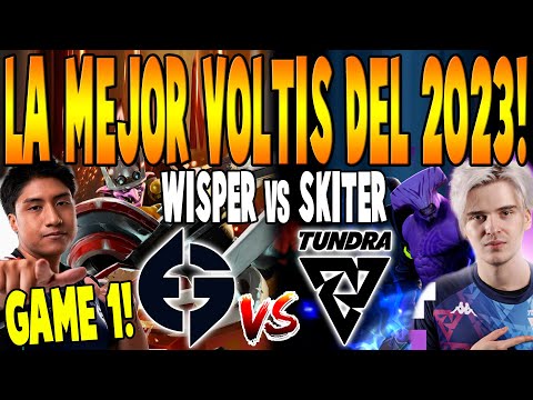 EG vs TUNDRA [GAME 1] BO2 - La Mejor VOLTIS Del 2023! "WISPER vs SKITER" - LIMA MAJOR 2023 DOTA 2
